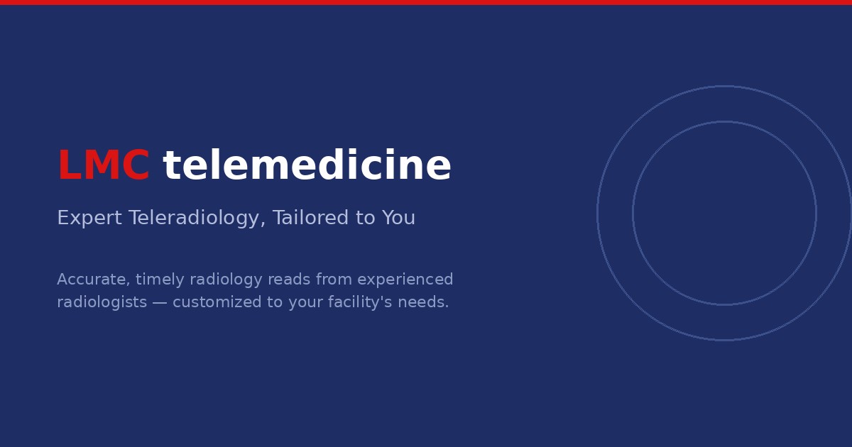 LMC Telemedicine | Expert Teleradiology Services